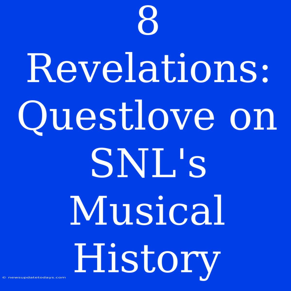 8 Revelations: Questlove On SNL's Musical History