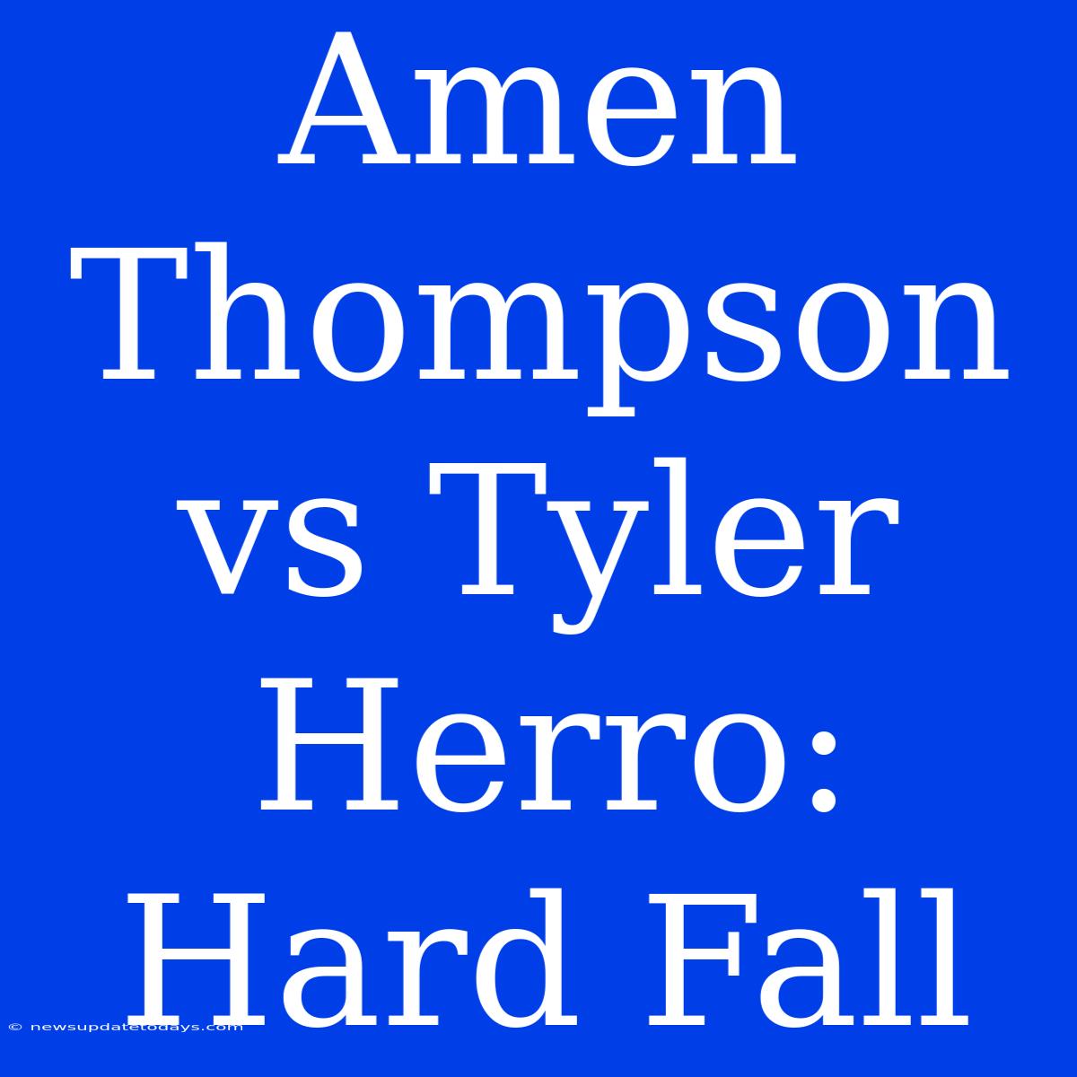 Amen Thompson Vs Tyler Herro: Hard Fall