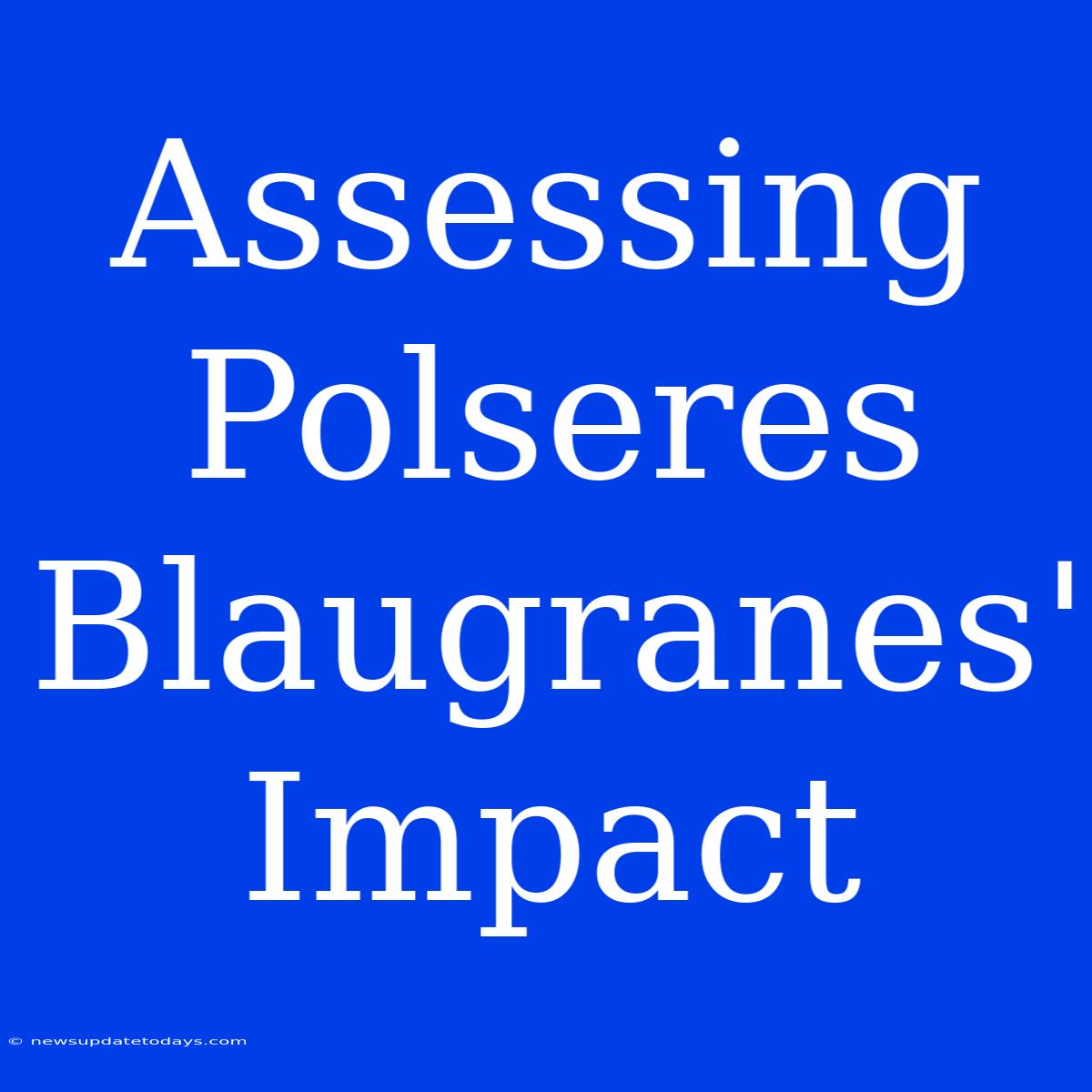 Assessing Polseres Blaugranes' Impact