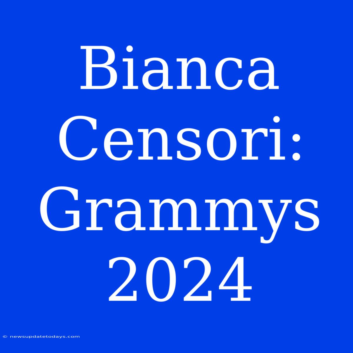 Bianca Censori: Grammys 2024