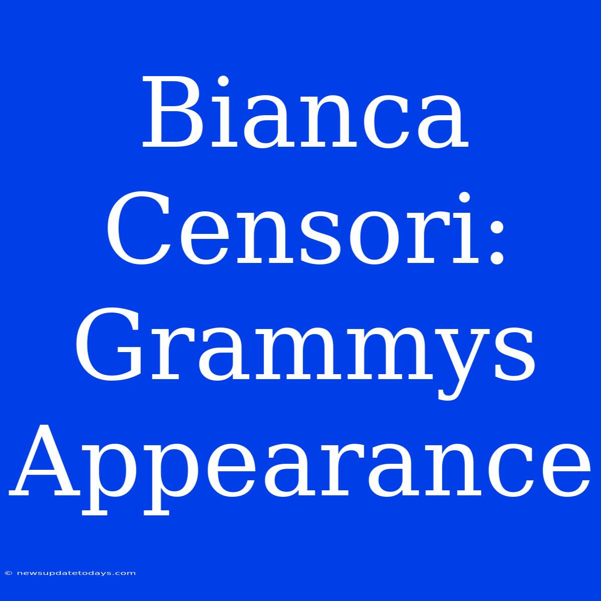 Bianca Censori: Grammys Appearance