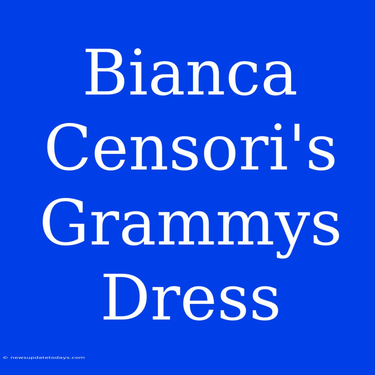 Bianca Censori's Grammys Dress