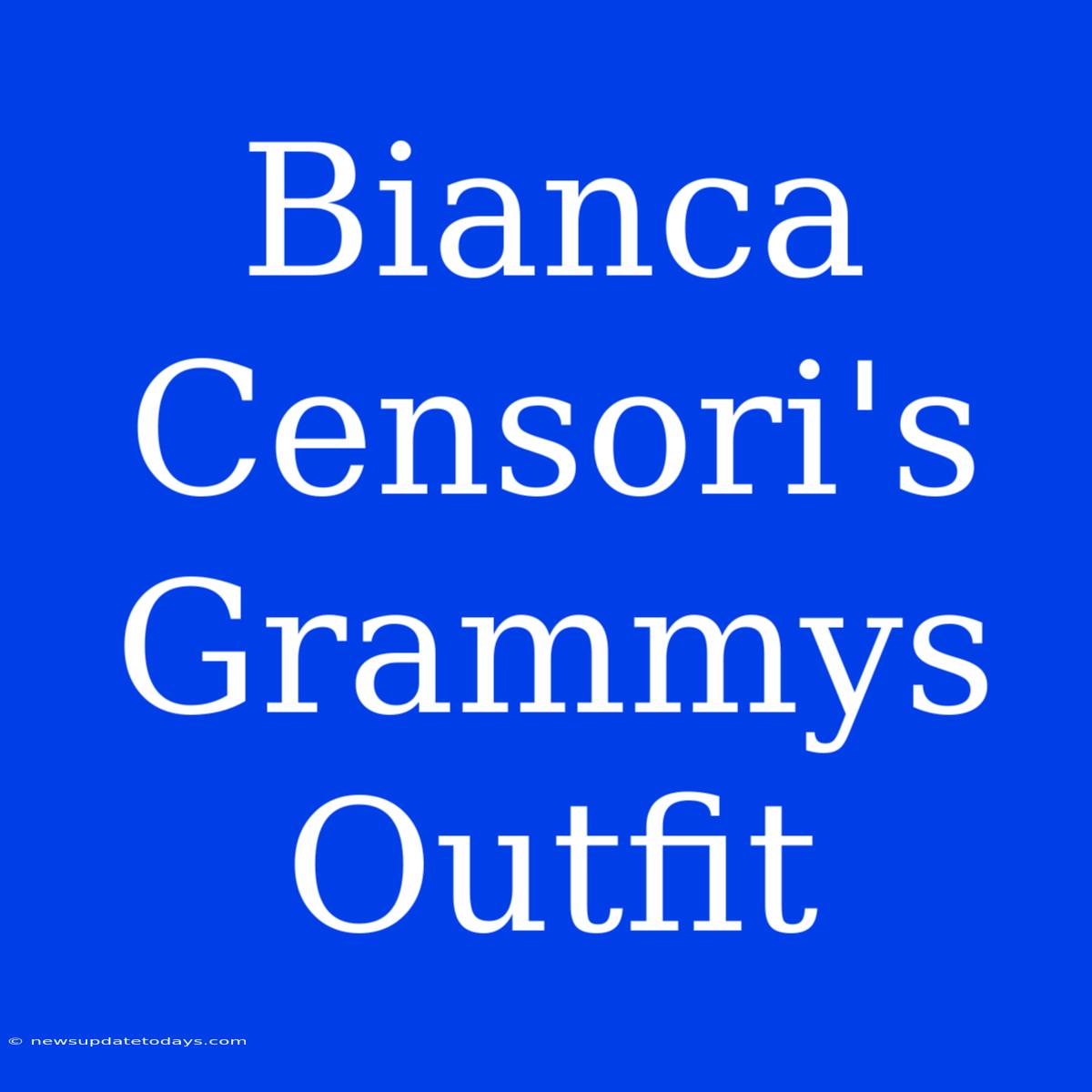 Bianca Censori's Grammys Outfit