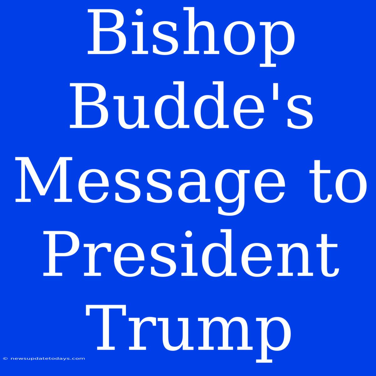 Bishop Budde's Message To President Trump