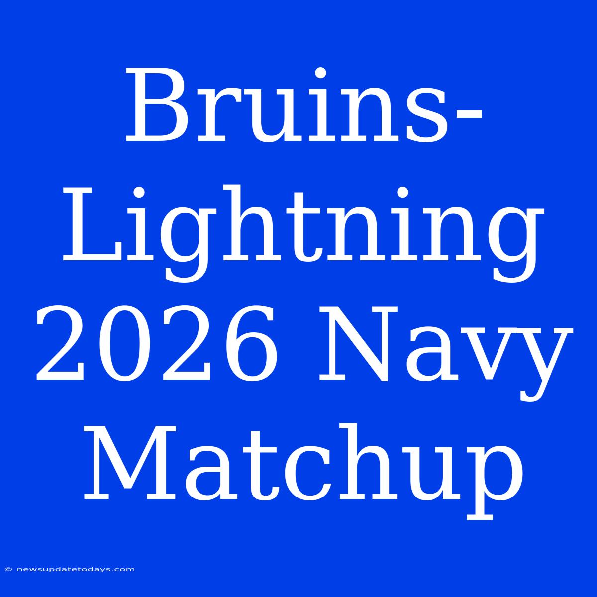 Bruins-Lightning 2026 Navy Matchup