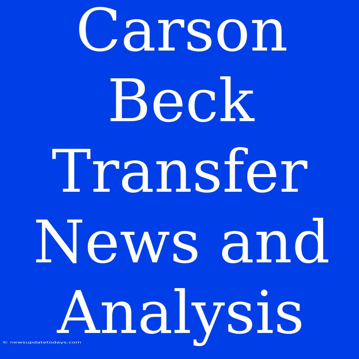 Carson Beck Transfer News And Analysis