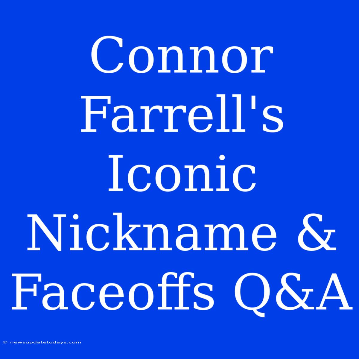 Connor Farrell's Iconic Nickname & Faceoffs Q&A