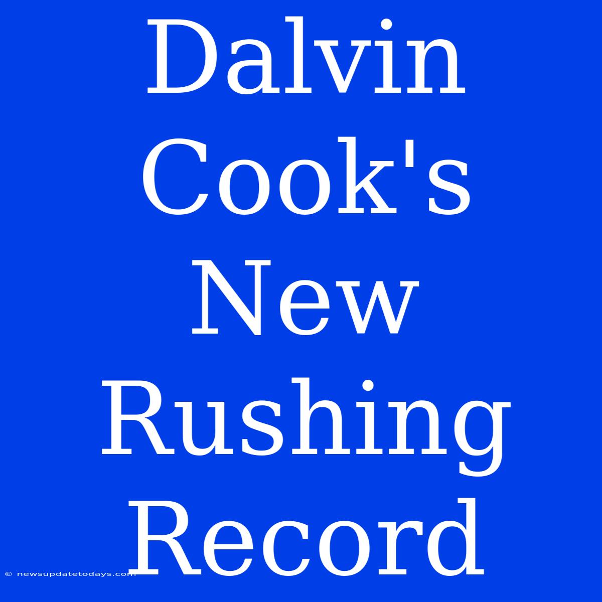 Dalvin Cook's New Rushing Record