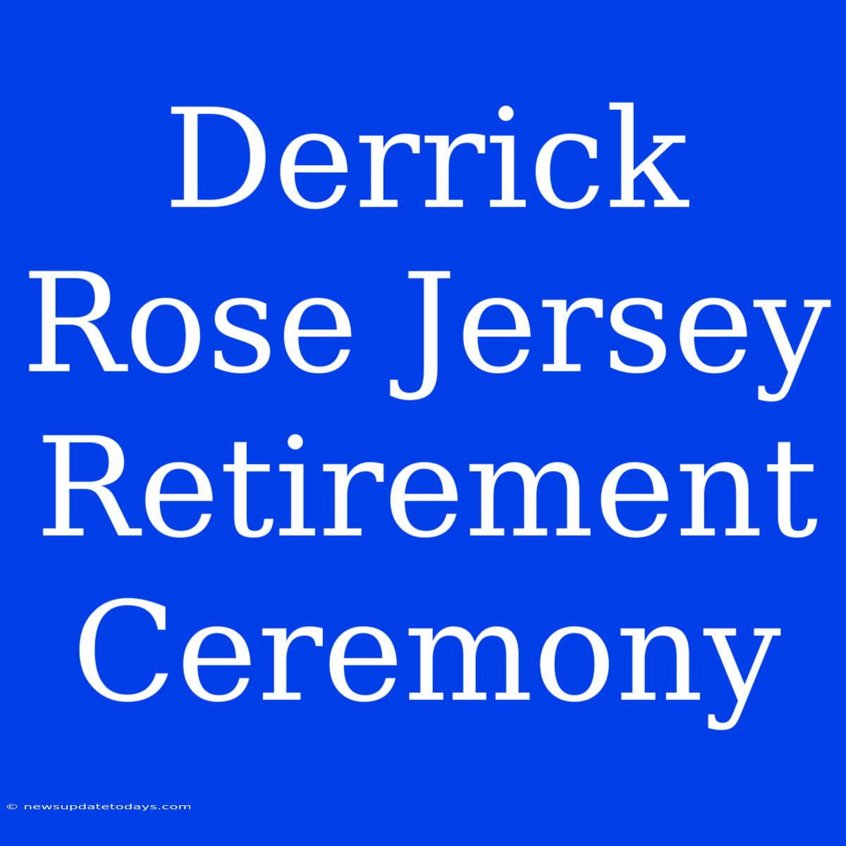 Derrick Rose Jersey Retirement Ceremony