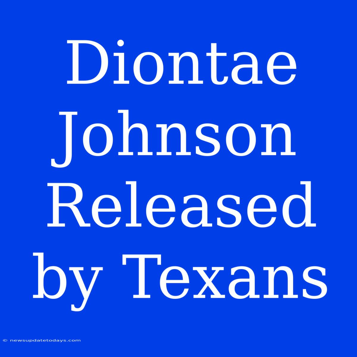 Diontae Johnson Released By Texans