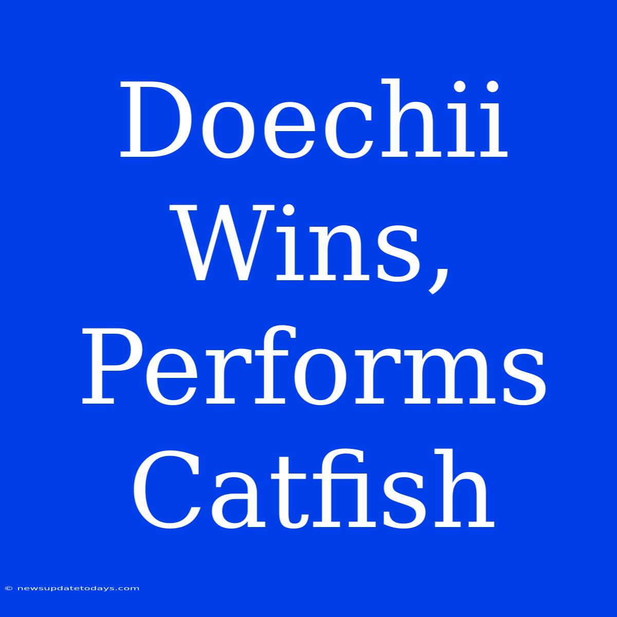 Doechii Wins, Performs Catfish