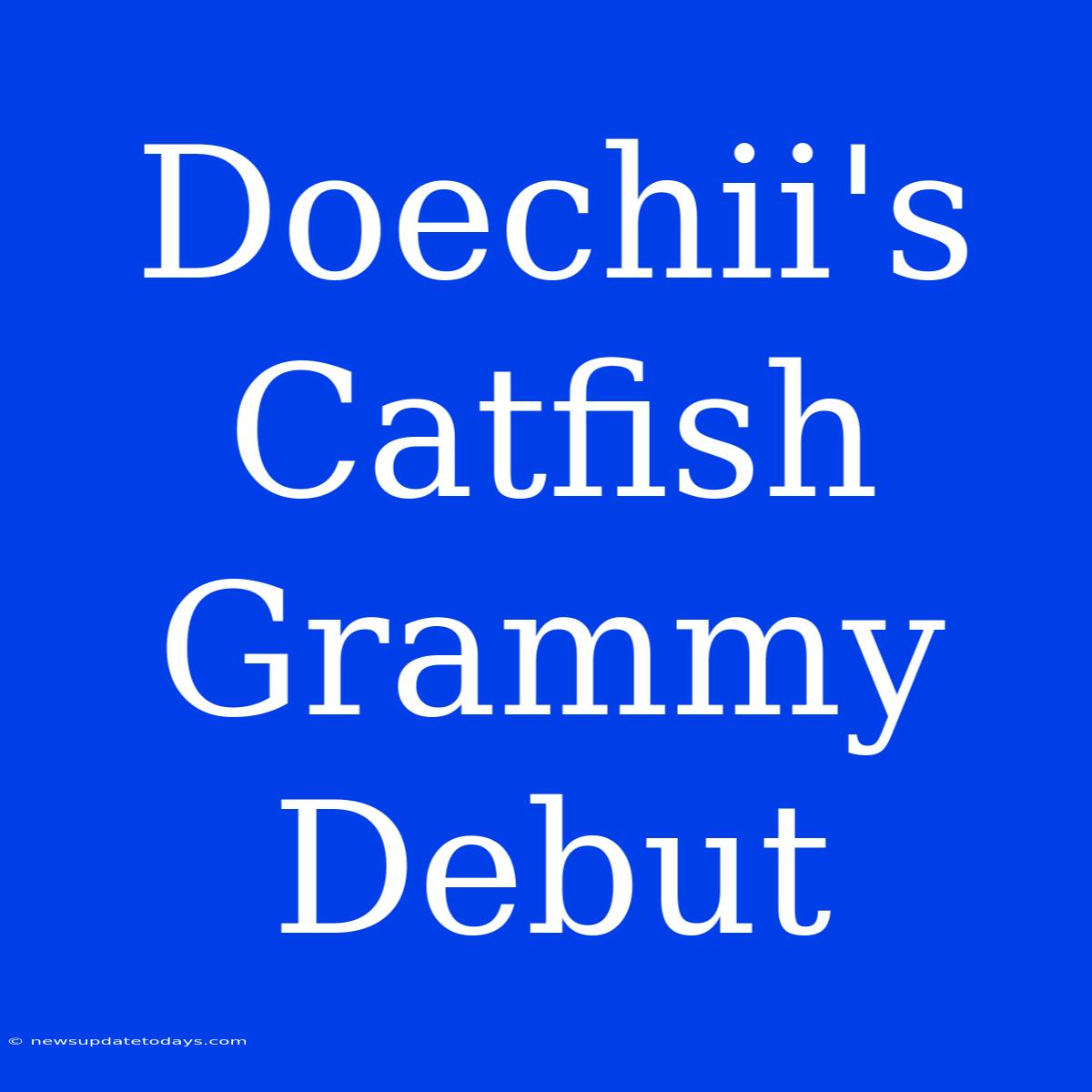 Doechii's Catfish Grammy Debut