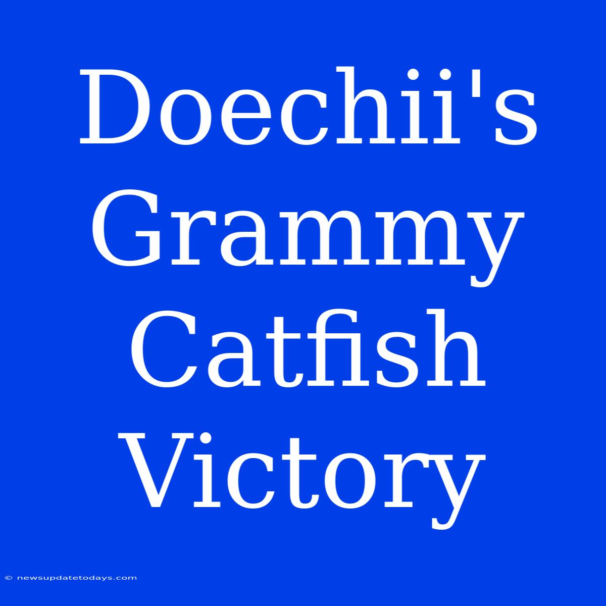 Doechii's Grammy Catfish Victory