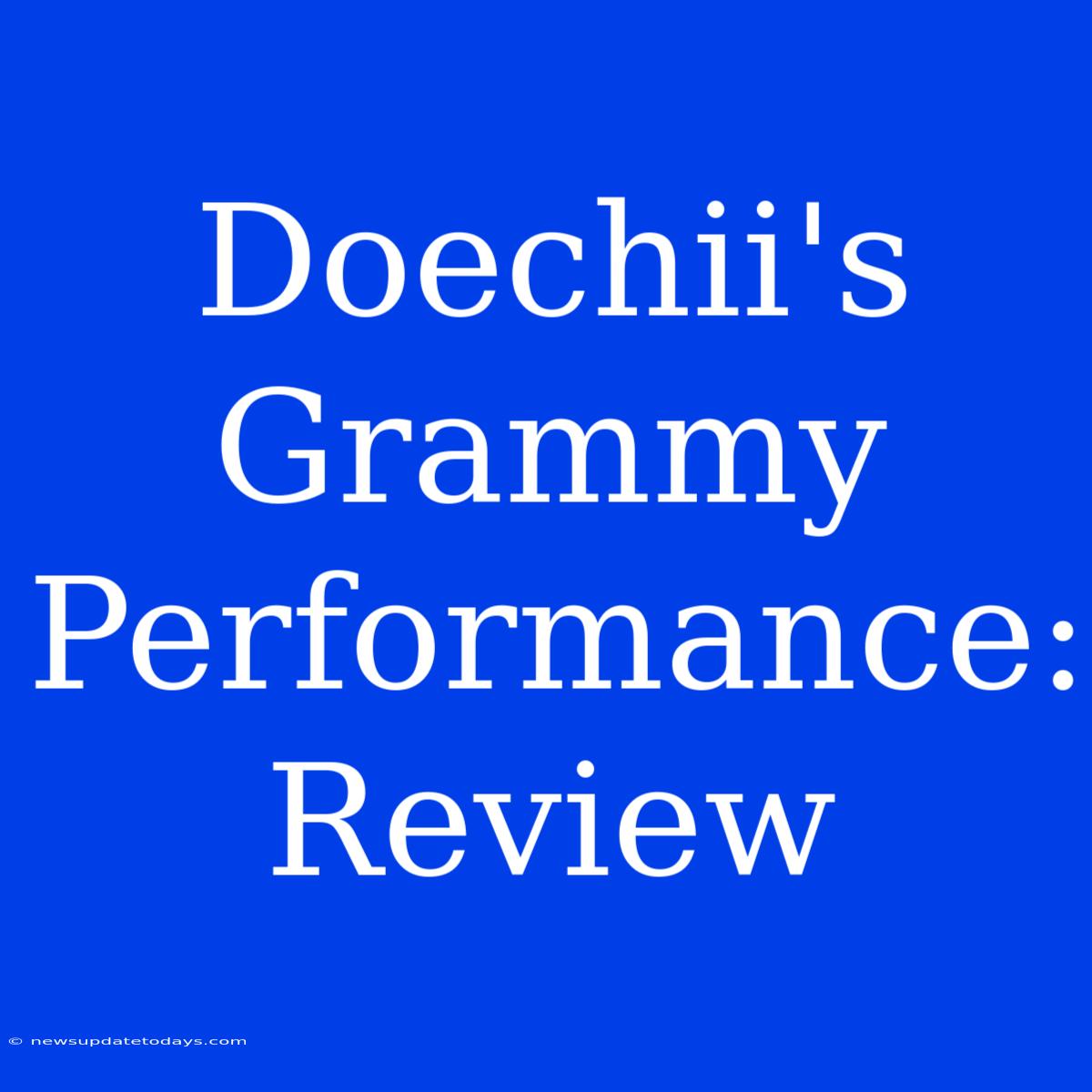 Doechii's Grammy Performance:  Review