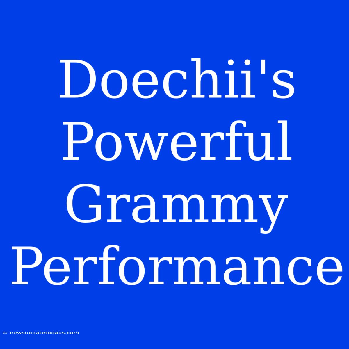 Doechii's Powerful Grammy Performance