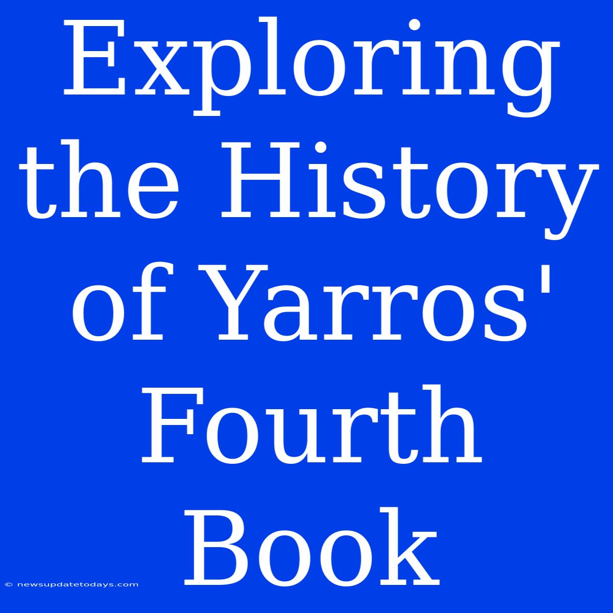 Exploring The History Of Yarros' Fourth Book