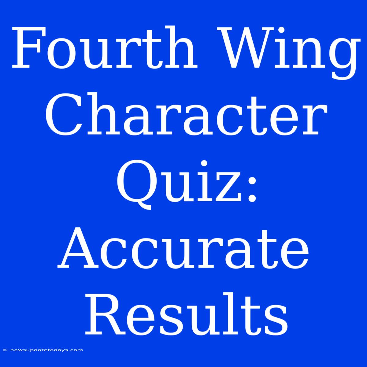 Fourth Wing Character Quiz: Accurate Results