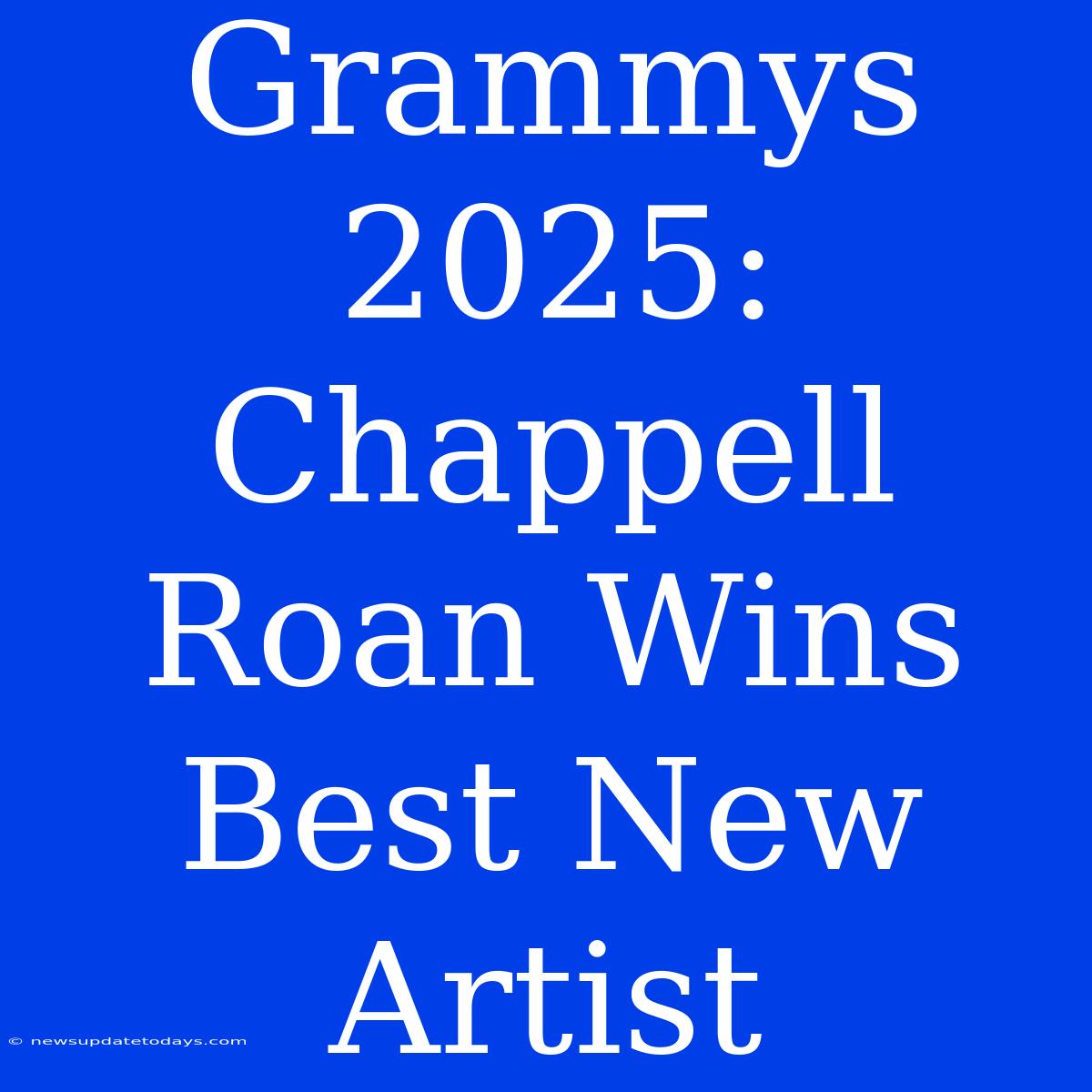 Grammys 2025: Chappell Roan Wins Best New Artist