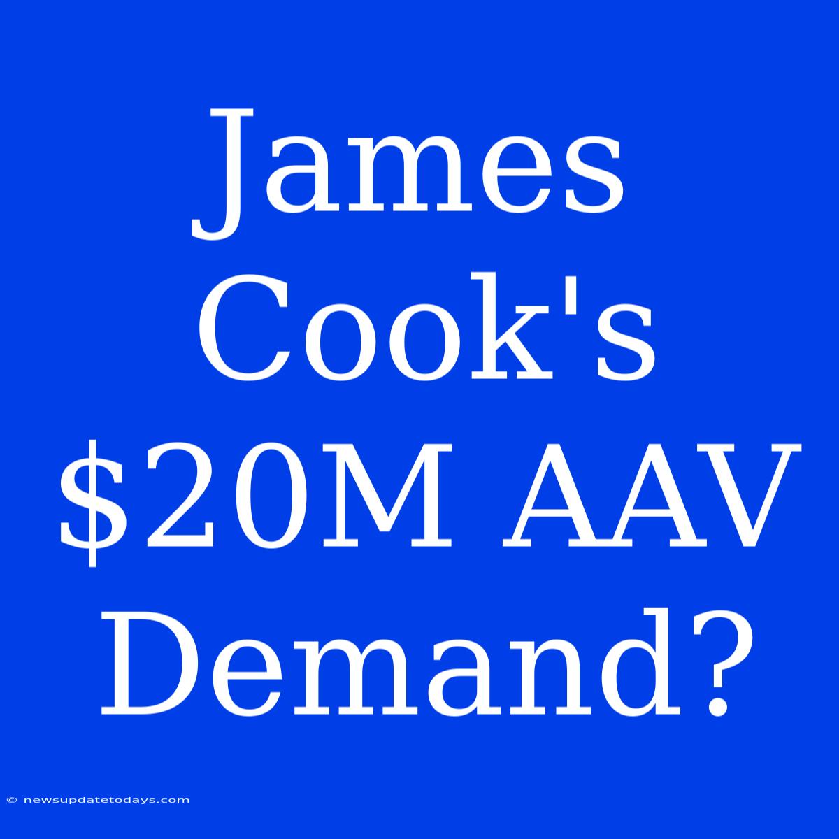 James Cook's $20M AAV Demand?