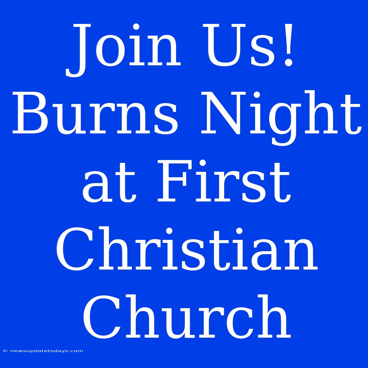 Join Us! Burns Night At First Christian Church