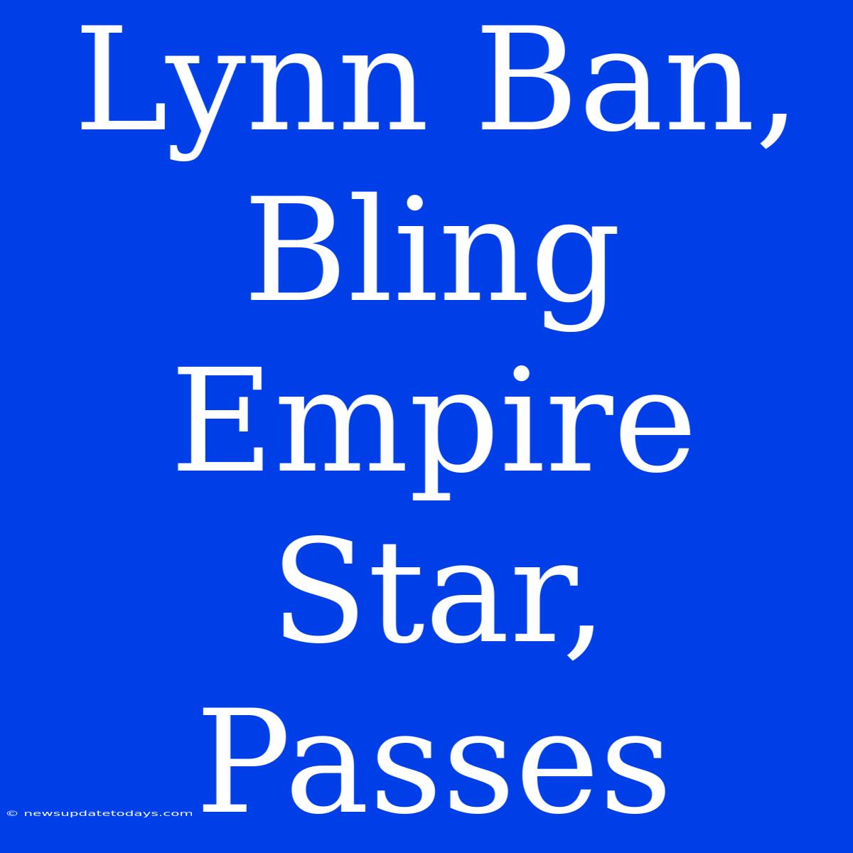 Lynn Ban, Bling Empire Star, Passes