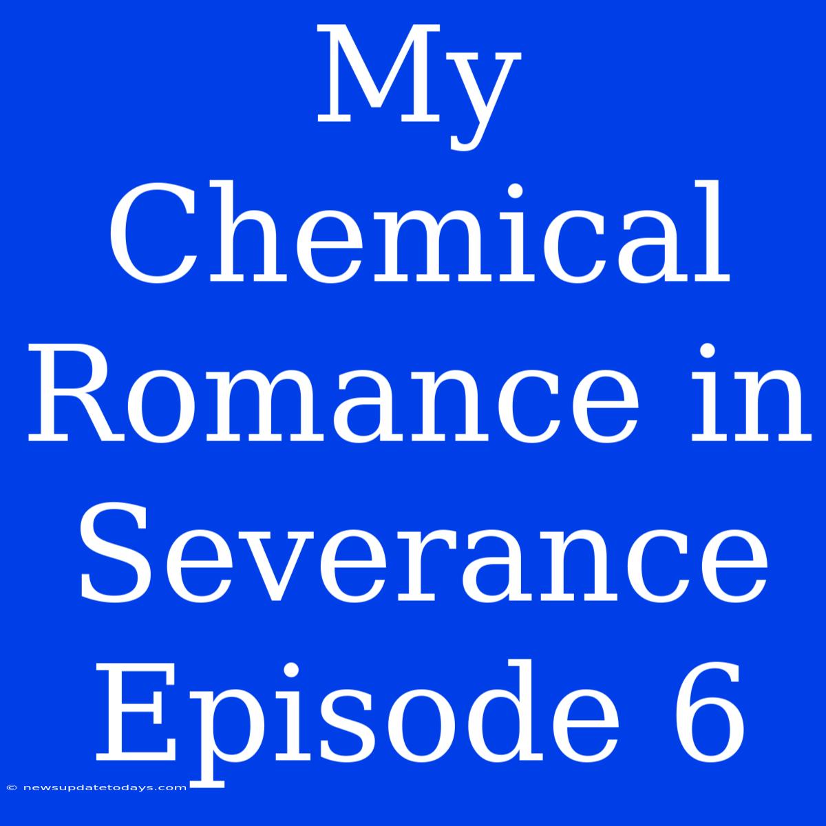 My Chemical Romance In Severance Episode 6