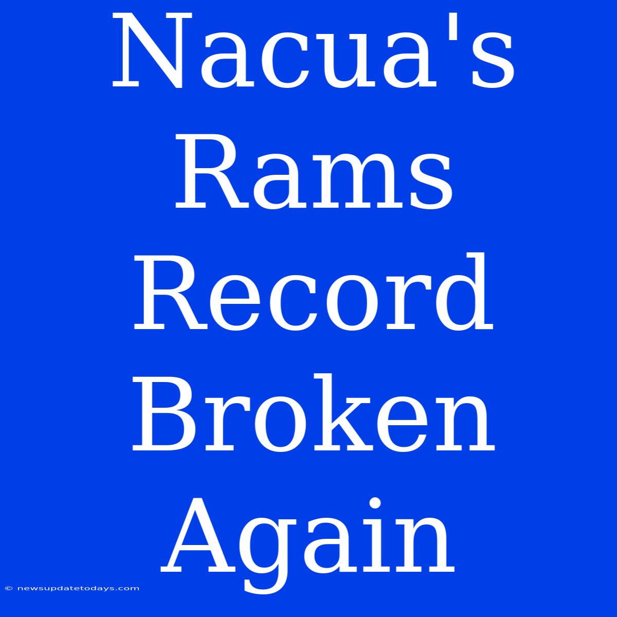 Nacua's Rams Record Broken Again