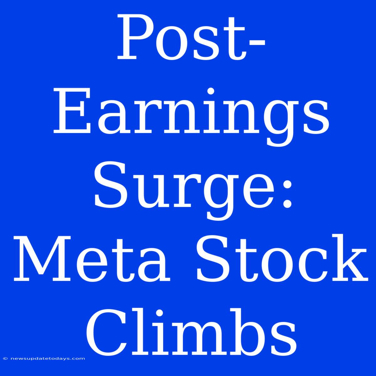 Post-Earnings Surge: Meta Stock Climbs