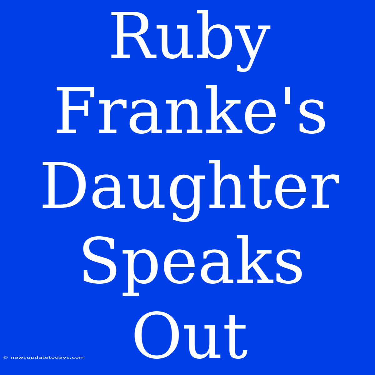 Ruby Franke's Daughter Speaks Out