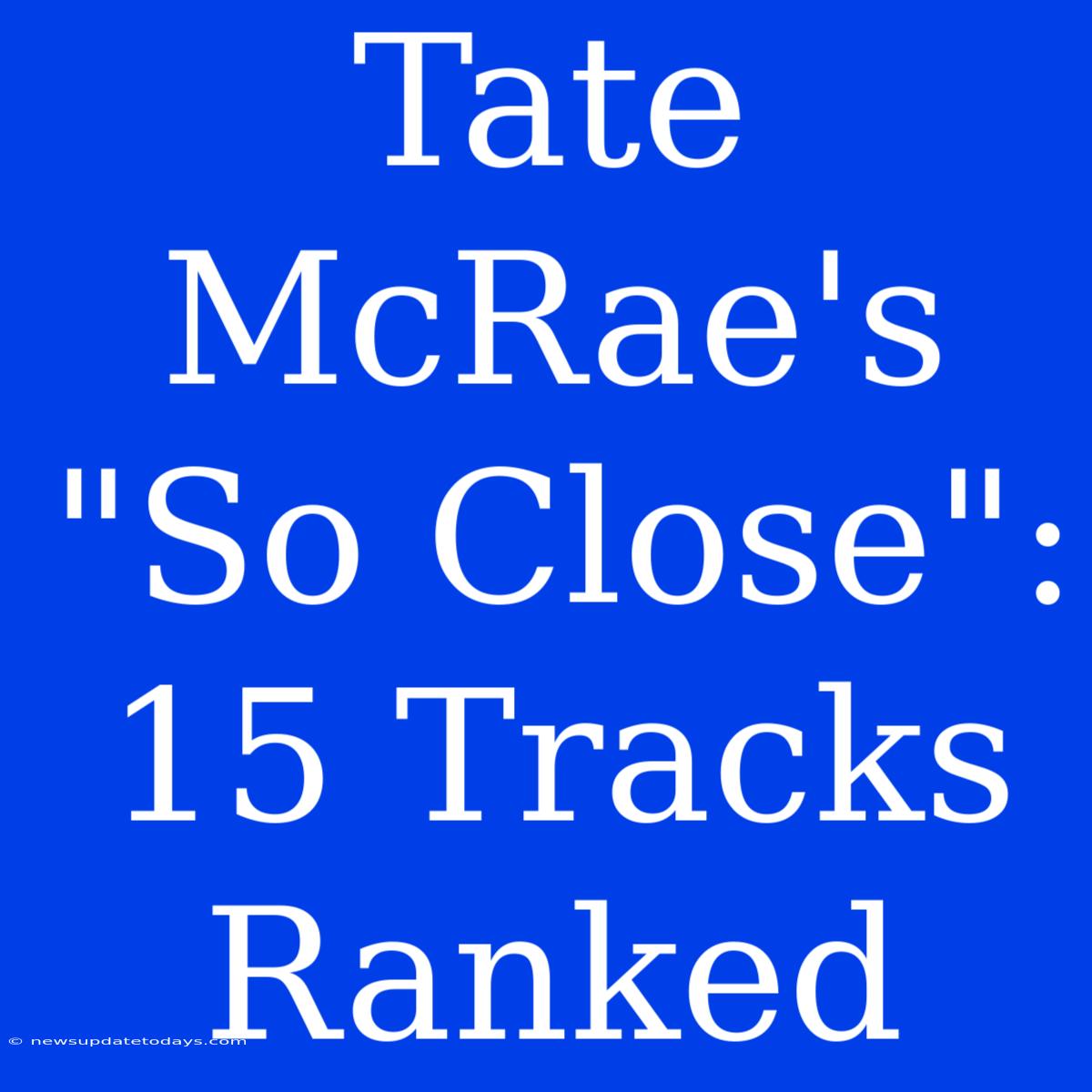 Tate McRae's 