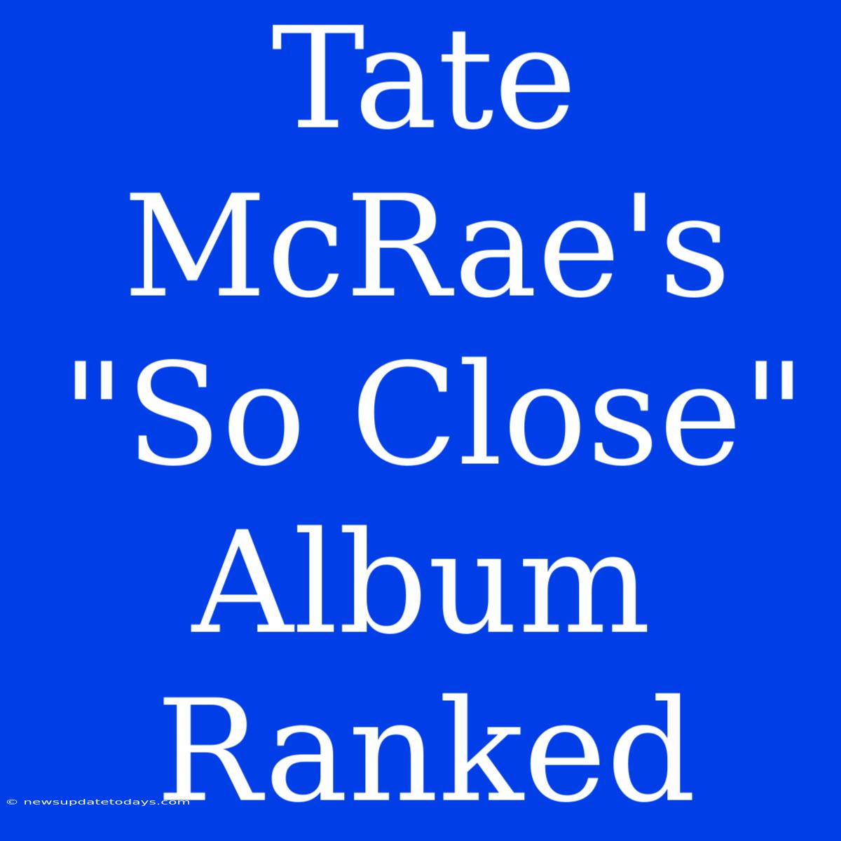 Tate McRae's 